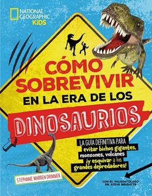 COMO SOBREVIVIR EN LA ERA DE LOS DINOSAURIOS | 9788482989815 | WARREN, STEPHANIE | Galatea Llibres | Llibreria online de Reus, Tarragona | Comprar llibres en català i castellà online