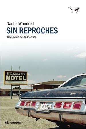SIN REPROCHES | 9788412619461 | WOODRELL, DANIEL | Galatea Llibres | Llibreria online de Reus, Tarragona | Comprar llibres en català i castellà online