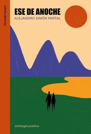 ESE DE ANOCHE | 9788403524460 | SIMÓN PARTAL, ALEJANDRO | Galatea Llibres | Llibreria online de Reus, Tarragona | Comprar llibres en català i castellà online