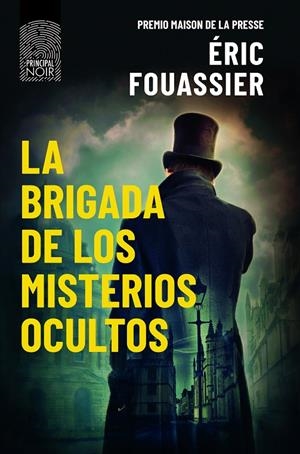 LA BRIGADA DE LOS MISTERIOS OCULTOS | 9788418216510 | FOUASSIER, ERIC | Galatea Llibres | Llibreria online de Reus, Tarragona | Comprar llibres en català i castellà online
