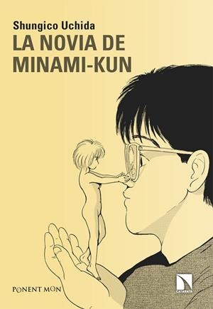 LA NOVIA DE MINAMI-KUN | 9788418309700 | UCHIDA, SHUNGICO | Galatea Llibres | Llibreria online de Reus, Tarragona | Comprar llibres en català i castellà online