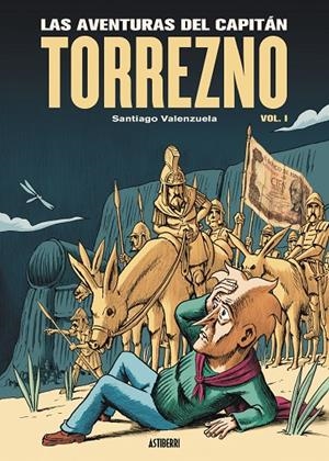 LAS AVENTURAS DEL CAPITAN TORREZNO 1 HORIZONTES LEJANOS Y ESCALA REAL | 9788419670199 | VALENZUELA, SANTIAGO | Galatea Llibres | Llibreria online de Reus, Tarragona | Comprar llibres en català i castellà online