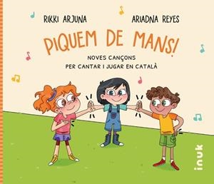 PIQUEM DE MANS! | 9788416774661 | ARJUNA, RIKKI/REYES FERNÁNDEZ, ARIADNA | Galatea Llibres | Llibreria online de Reus, Tarragona | Comprar llibres en català i castellà online