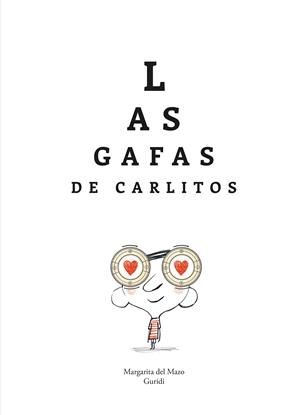 LAS GAFAS DE CARLITOS | 9788419253903 | DEL MAZO, MARGARITA | Galatea Llibres | Librería online de Reus, Tarragona | Comprar libros en catalán y castellano online