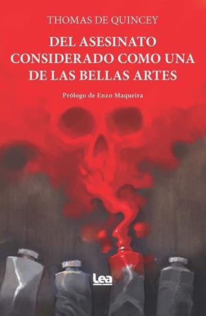 DEL ASESINATO CONSIDERADO COMO UNA DE LAS BELLAS ARTES | 9788411319331 | DE QUINCEY, THOMAS | Galatea Llibres | Llibreria online de Reus, Tarragona | Comprar llibres en català i castellà online