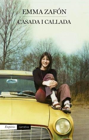 CASADA I CALLADA | 9788419729064 | ZAFÓN, EMMA | Galatea Llibres | Librería online de Reus, Tarragona | Comprar libros en catalán y castellano online