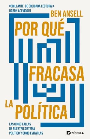 POR QUÉ FRACASA LA POLÍTICA | 9788411002059 | ANSELL, BEN | Galatea Llibres | Librería online de Reus, Tarragona | Comprar libros en catalán y castellano online