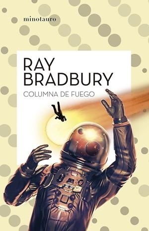 COLUMNA DE FUEGO | 9788445007617 | BRADBURY, RAY | Galatea Llibres | Llibreria online de Reus, Tarragona | Comprar llibres en català i castellà online