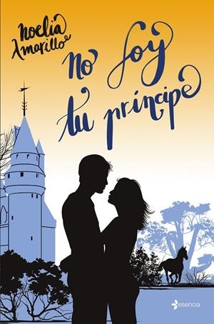 NO SOY TU PRÍNCIPE | 9788408278894 | AMARILLO, NOELIA | Galatea Llibres | Llibreria online de Reus, Tarragona | Comprar llibres en català i castellà online