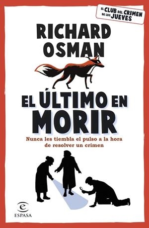 EL ÚLTIMO EN MORIR | 9788467071177 | OSMAN, RICHARD | Galatea Llibres | Llibreria online de Reus, Tarragona | Comprar llibres en català i castellà online