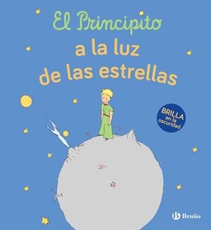 EL PRINCIPITO A LA LUZ DE LAS ESTRELLAS | 9788469641255 | DE SAINT-EXUPÉRY, ANTOINE | Galatea Llibres | Llibreria online de Reus, Tarragona | Comprar llibres en català i castellà online