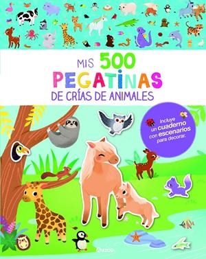 MIS 500 PEGATINAS DE CRÍAS DE ANIMALES | 9791039538497 | Galatea Llibres | Librería online de Reus, Tarragona | Comprar libros en catalán y castellano online