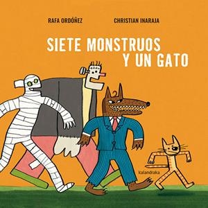 SIETE MONSTRUOS Y UN GATO | 9788413432502 | ORDÓÑEZ, RAFA | Galatea Llibres | Llibreria online de Reus, Tarragona | Comprar llibres en català i castellà online
