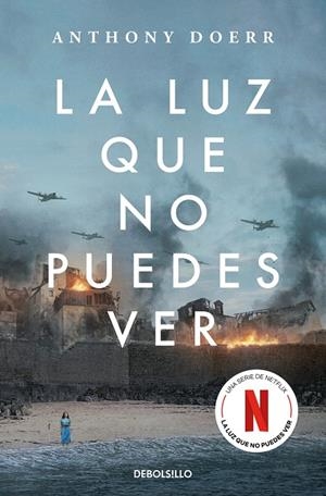 LA LUZ QUE NO PUEDES VER | 9788466373081 | DOERR, ANTHONY | Galatea Llibres | Llibreria online de Reus, Tarragona | Comprar llibres en català i castellà online