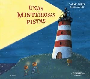 UNAS MISTERIOSAS PISTAS | 9788419522160 | LÓPEZ MERCADER, CARME | Galatea Llibres | Librería online de Reus, Tarragona | Comprar libros en catalán y castellano online