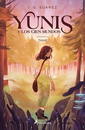 YUNIS Y LOS CIEN MUNDOS 1 - NATAL | 9788419275332 | SUÁREZ, I.G. | Galatea Llibres | Llibreria online de Reus, Tarragona | Comprar llibres en català i castellà online