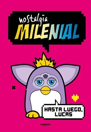 NOSTALGIA MILENIAL: HASTA LUEGO, LUCAS | 9788419441027 | Galatea Llibres | Llibreria online de Reus, Tarragona | Comprar llibres en català i castellà online