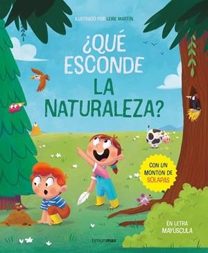 QUÉ ESCONDE LA NATURALEZA? LIBRO CON SOLAPAS | 9788408267782 | MARTÍN RINCÓN, LEIRE | Galatea Llibres | Llibreria online de Reus, Tarragona | Comprar llibres en català i castellà online