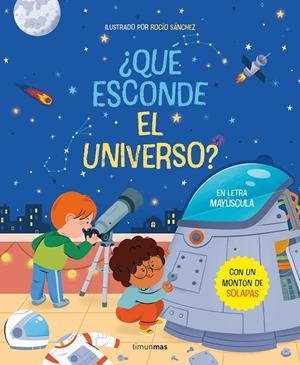 QUÉ ESCONDE EL UNIVERSO? LIBRO CON SOLAPAS | 9788408267799 | SÁNCHEZ, ROCÍO | Galatea Llibres | Llibreria online de Reus, Tarragona | Comprar llibres en català i castellà online