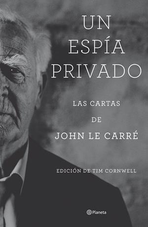 UN ESPÍA PRIVADO | 9788408277804 | LE CARRÉ, JOHN | Galatea Llibres | Llibreria online de Reus, Tarragona | Comprar llibres en català i castellà online