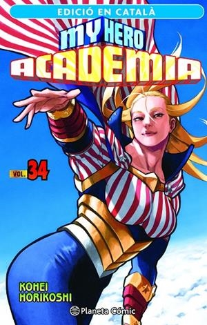 MY HERO ACADEMIA 34 CAT | 9788411402088 | HORIKOSHI, KOHEI | Galatea Llibres | Llibreria online de Reus, Tarragona | Comprar llibres en català i castellà online