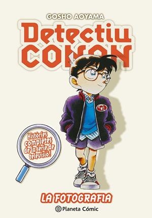 DETECTIU CONAN 14 LA FOTOGRAFIA | 9788411402255 | AOYAMA, GOSHO | Galatea Llibres | Llibreria online de Reus, Tarragona | Comprar llibres en català i castellà online