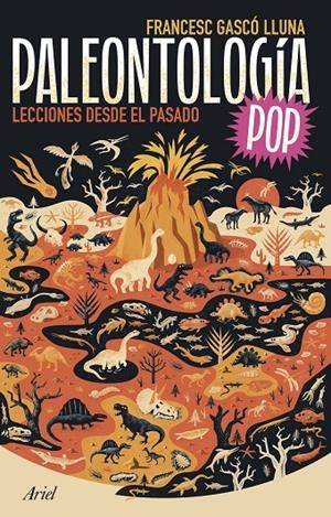 PALEONTOLOGÍA POP | 9788434436787 | GASCÓ LLUNA, FRANCESC | Galatea Llibres | Librería online de Reus, Tarragona | Comprar libros en catalán y castellano online