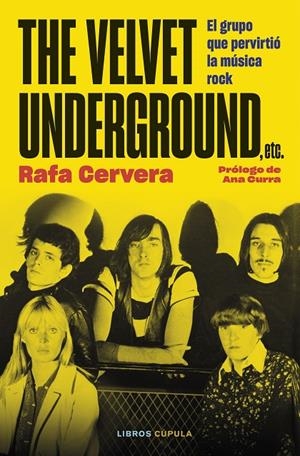 THE VELVET UNDERGROUND, ETC | 9788448038984 | CERVERA, RAFA | Galatea Llibres | Llibreria online de Reus, Tarragona | Comprar llibres en català i castellà online