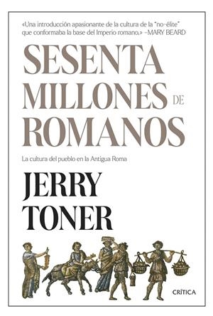 SESENTA MILLONES DE ROMANOS | 9788491995852 | TONER, JERRY | Galatea Llibres | Librería online de Reus, Tarragona | Comprar libros en catalán y castellano online