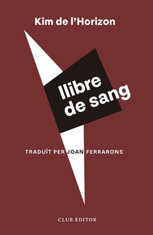 LLIBRE DE SANG | 9788473294171 | DE L'HORIZON, KIM | Galatea Llibres | Llibreria online de Reus, Tarragona | Comprar llibres en català i castellà online