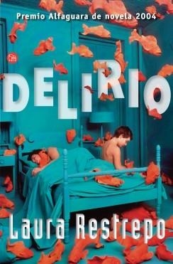 DELIRIO | 9788466308540 | RESTREPO, LAURA | Galatea Llibres | Librería online de Reus, Tarragona | Comprar libros en catalán y castellano online