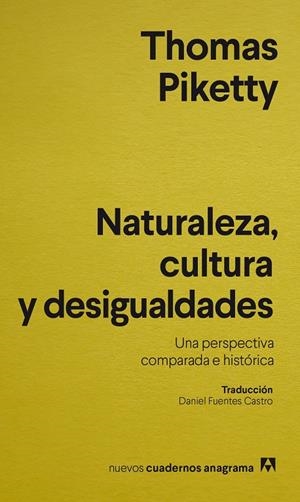 NATURALEZA, CULTURA Y DESIGUALDADES | 9788433921796 | PIKETTY, THOMAS | Galatea Llibres | Llibreria online de Reus, Tarragona | Comprar llibres en català i castellà online