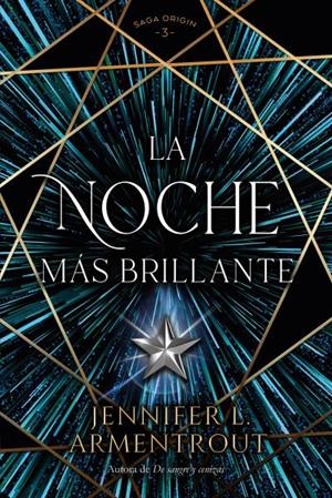 LA NOCHE MAS BRILLANTE | 9788419131416 | ARMENTROUT, JENNIFER | Galatea Llibres | Llibreria online de Reus, Tarragona | Comprar llibres en català i castellà online