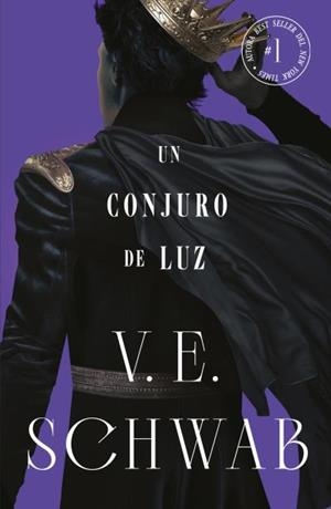 CONJURO DE LUZ (COLORES DE MAGIA 3) | 9788419030498 | SCHWAB, V. E. | Galatea Llibres | Librería online de Reus, Tarragona | Comprar libros en catalán y castellano online
