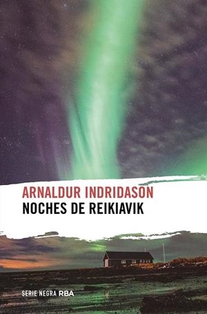 NOCHES DE REIKIAVIK | 9788490569351 | INDRIDASON, ARNALDUR | Galatea Llibres | Llibreria online de Reus, Tarragona | Comprar llibres en català i castellà online