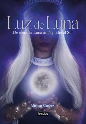 LUZ DE LUNA | 9788419793287 | SÁNCHEZ, MIRYAM | Galatea Llibres | Librería online de Reus, Tarragona | Comprar libros en catalán y castellano online