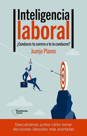 INTELIGENCIA LABORAL | 9788419655660 | PLANES, JUANJO | Galatea Llibres | Llibreria online de Reus, Tarragona | Comprar llibres en català i castellà online