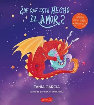 DE QUÉ ESTÁ HECHO EL AMOR? | 9788418774973 | GARCÍA, TANIA | Galatea Llibres | Llibreria online de Reus, Tarragona | Comprar llibres en català i castellà online