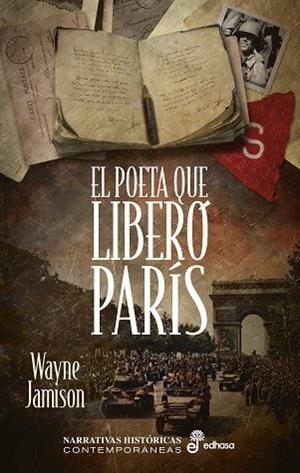 EL POETA QUE LIBERÓ PARÍS | 9788435062299 | JAMISON, WAYNE | Galatea Llibres | Llibreria online de Reus, Tarragona | Comprar llibres en català i castellà online