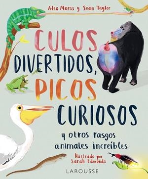 CULOS DIVERTIDOS, PICOS CURIOSOS | 9788419436009 | MORSS, ALEX/TAYLOR, SEAN | Galatea Llibres | Librería online de Reus, Tarragona | Comprar libros en catalán y castellano online