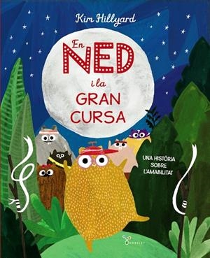 EN NED I LA GRAN CURSA | 9788413493077 | HILLYARD, KIM | Galatea Llibres | Librería online de Reus, Tarragona | Comprar libros en catalán y castellano online