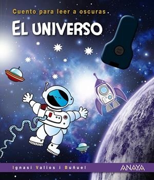 EL UNIVERSO | 9788414334720 | VALIOS I BUÑUEL, IGNASI | Galatea Llibres | Librería online de Reus, Tarragona | Comprar libros en catalán y castellano online