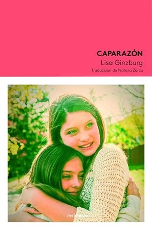 CAPARAZÓN | 9788419243287 | GINZBURG, LISA | Galatea Llibres | Llibreria online de Reus, Tarragona | Comprar llibres en català i castellà online
