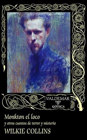 MONKTON EL LOCO | 9788477029458 | COLLINS, WILKIE | Galatea Llibres | Librería online de Reus, Tarragona | Comprar libros en catalán y castellano online