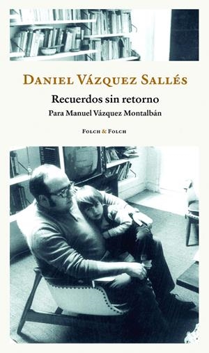 RECUERDOS SIN RETORNO | 9788419563255 | VÁZQUEZ SALLÉS, DANIEL | Galatea Llibres | Llibreria online de Reus, Tarragona | Comprar llibres en català i castellà online