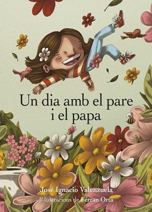 UN DIA AMB EL PARE I EL PAPA | 9788412750225 | VALENZUELA, JOSÉ IGNACIO | Galatea Llibres | Librería online de Reus, Tarragona | Comprar libros en catalán y castellano online