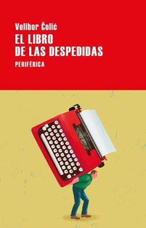 EL LIBRO DE LAS DESPEDIDAS | 9788418838842 | COLIC, VELIBOR | Galatea Llibres | Librería online de Reus, Tarragona | Comprar libros en catalán y castellano online