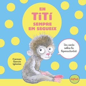 EN TITÍ SEMPRE EM SEGUEIX | 9788412622188 | GARCÍA IGLESIAS, CARMEN | Galatea Llibres | Llibreria online de Reus, Tarragona | Comprar llibres en català i castellà online