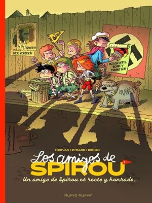 LOS AMIGOS DE SPIROU 1 | 9788419148728 | BEKAERT, BENOIT/EVRARD, DAVID/MORVAN, JEAN-DAVID | Galatea Llibres | Librería online de Reus, Tarragona | Comprar libros en catalán y castellano online