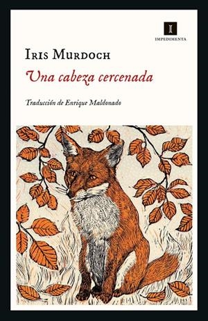 UNA CABEZA CERCENADA | 9788418668357 | MURDOCH, IRIS | Galatea Llibres | Llibreria online de Reus, Tarragona | Comprar llibres en català i castellà online